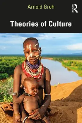 Groh |  Theories of Culture | Buch |  Sack Fachmedien