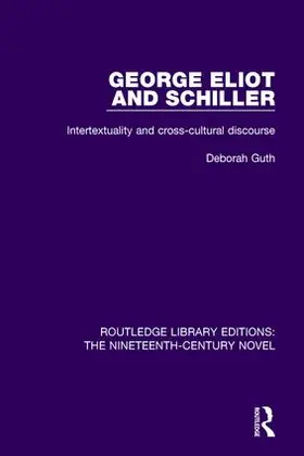 Guth |  George Eliot and Schiller | Buch |  Sack Fachmedien