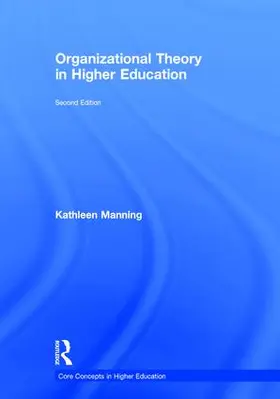 Manning |  Organizational Theory in Higher Education | Buch |  Sack Fachmedien