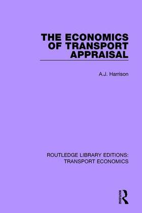 Harrison | The Economics of Transport Appraisal | Buch | 978-1-138-66929-1 | sack.de