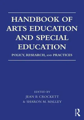 Crockett / Malley |  Handbook of Arts Education and Special Education | Buch |  Sack Fachmedien