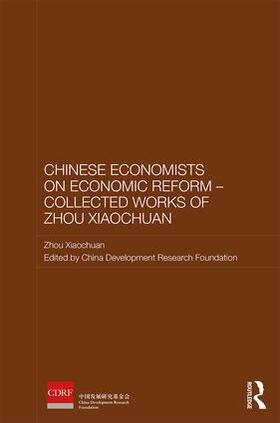 Zhou |  Chinese Economists on Economic Reform - Collected Works of Zhou Xiaochuan | Buch |  Sack Fachmedien