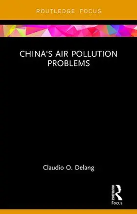 Delang |  China's Air Pollution Problems | Buch |  Sack Fachmedien