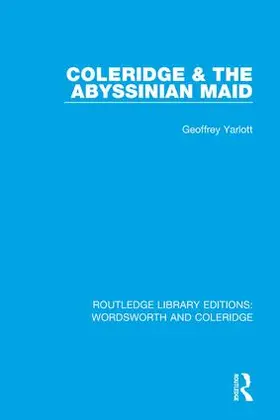 Yarlott |  Coleridge and the Abyssinian Maid | Buch |  Sack Fachmedien