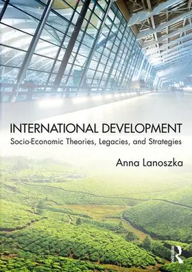 Lanoszka | International Development | Buch | 978-1-138-67035-8 | www.sack.de