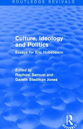Samuel / Jones |  Culture, Ideology and Politics | Buch |  Sack Fachmedien