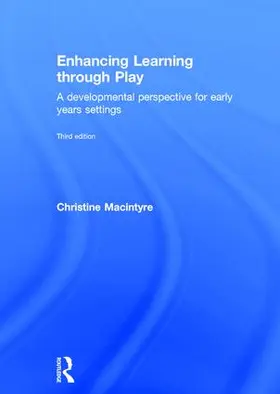 Macintyre | Enhancing Learning through Play | Buch | 978-1-138-67127-0 | www.sack.de