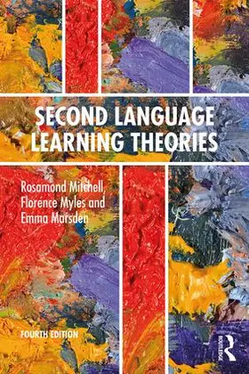 Mitchell / Myles / Marsden |  Second Language Learning Theories | Buch |  Sack Fachmedien