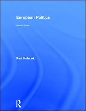 Kubicek | European Politics | Buch | 978-1-138-67159-1 | www.sack.de