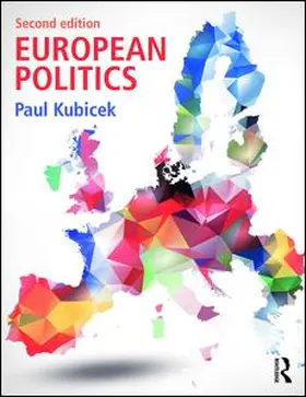 Kubicek | European Politics | Buch | 978-1-138-67160-7 | www.sack.de
