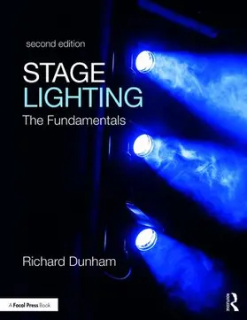Dunham |  Stage Lighting Second Edition | Buch |  Sack Fachmedien
