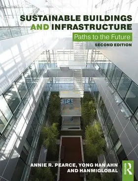 Pearce / Ahn / HanmiGlobal Co |  Sustainable Buildings and Infrastructure | Buch |  Sack Fachmedien