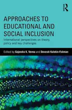Verma / Kalekin-Fishman |  Approaches to Educational and Social Inclusion | Buch |  Sack Fachmedien