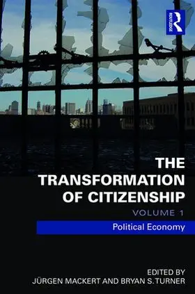 Mackert / Turner | The Transformation of Citizenship, Volume 1 | Buch | 978-1-138-67290-1 | sack.de
