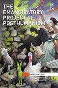 Cudworth / Hobden |  The Emancipatory Project of Posthumanism | Buch |  Sack Fachmedien