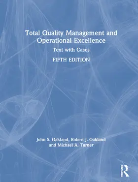 Oakland / Turner |  Total Quality Management and Operational Excellence | Buch |  Sack Fachmedien