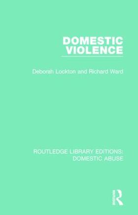 Lockton / Ward | Domestic Violence | Buch | 978-1-138-67371-7 | sack.de
