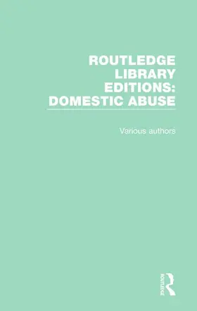 Various |  Routledge Library Editions: Domestic Abuse | Buch |  Sack Fachmedien