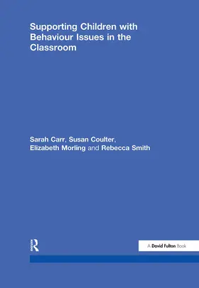 Supporting Children with Behaviour Issues in the Classroom | Buch | 978-1-138-67383-0 | www.sack.de