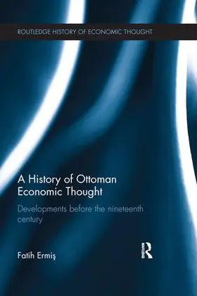 Ermis | A History of Ottoman Economic Thought | Buch | 978-1-138-67448-6 | www.sack.de