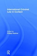 Kastner |  International Criminal Law in Context | Buch |  Sack Fachmedien