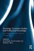 Guile / Lambert / Reiss |  Sociology, Curriculum Studies and Professional Knowledge | Buch |  Sack Fachmedien