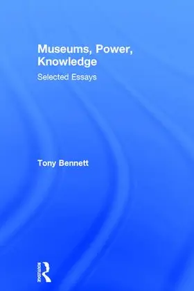 Bennett |  Museums, Power, Knowledge | Buch |  Sack Fachmedien
