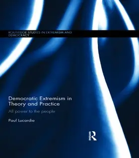 Lucardie |  Democratic Extremism in Theory and Practice | Buch |  Sack Fachmedien