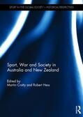Crotty / Hess |  Sport, War and Society in Australia and New Zealand | Buch |  Sack Fachmedien