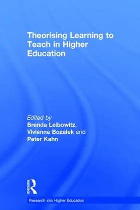 Leibowitz / Bozalek / Kahn |  Theorising Learning to Teach in Higher Education | Buch |  Sack Fachmedien