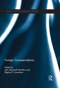 Hamilton / Lawrence |  Foreign Correspondence | Buch |  Sack Fachmedien