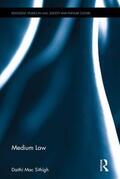 Mac Sithigh / Mac Síthigh |  Medium Law | Buch |  Sack Fachmedien