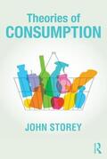Storey |  Theories of Consumption | Buch |  Sack Fachmedien