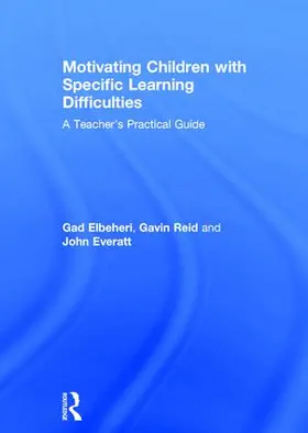 Elbeheri / Reid / Everatt |  Motivating Children with Specific Learning Difficulties | Buch |  Sack Fachmedien