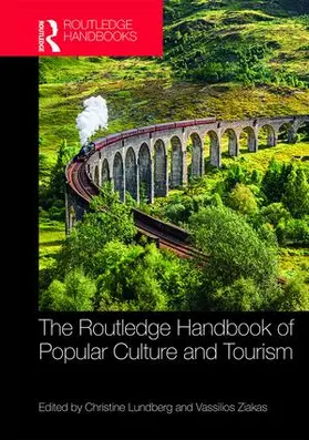 Lundberg / Ziakas |  The Routledge Handbook of Popular Culture and Tourism | Buch |  Sack Fachmedien