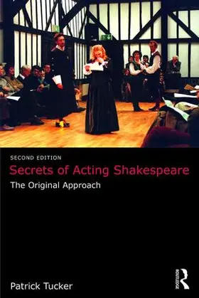 Tucker | Secrets of Acting Shakespeare | Buch | 978-1-138-67852-1 | www.sack.de