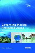 Jones |  Governing Marine Protected Areas | Buch |  Sack Fachmedien