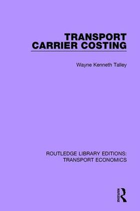 Talley | Transport Carrier Costing | Buch | 978-1-138-68005-0 | sack.de