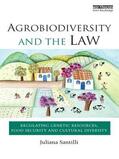 Santilli |  Agrobiodiversity and the Law | Buch |  Sack Fachmedien