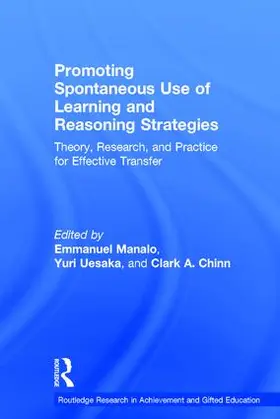 Manalo / Uesaka / Chinn |  Promoting Spontaneous Use of Learning and Reasoning Strategies | Buch |  Sack Fachmedien