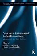 Murphy / Jammulamadaka |  Governance, Resistance and the Post-Colonial State | Buch |  Sack Fachmedien