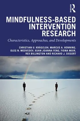 Krägeloh / Henning / Medvedev |  Mindfulness-Based Intervention Research | Buch |  Sack Fachmedien
