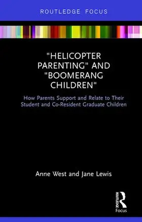 West / Lewis |  Helicopter Parenting and Boomerang Children | Buch |  Sack Fachmedien