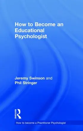Swinson / Stringer |  How to Become an Educational Psychologist | Buch |  Sack Fachmedien