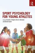 Knight / Harwood / Gould |  Sport Psychology for Young Athletes | Buch |  Sack Fachmedien
