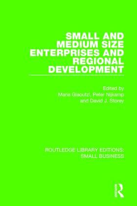 Giaoutzi / Nijkamp / Storey | Small and Medium Size Enterprises and Regional Development | Buch | 978-1-138-68279-5 | sack.de