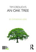 Love |  Tim Crouch's An Oak Tree | Buch |  Sack Fachmedien