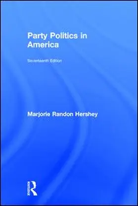 Hershey | Party Politics in America | Buch | 978-1-138-68367-9 | www.sack.de