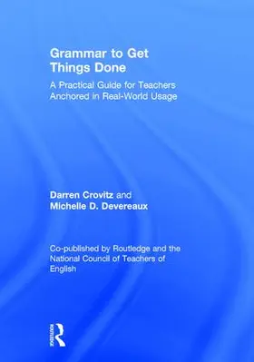 Crovitz / Devereaux |  Grammar to Get Things Done | Buch |  Sack Fachmedien