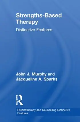 Murphy / Sparks |  Strengths-based Therapy | Buch |  Sack Fachmedien